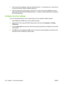 Page 1343.If the correct size is displa yed, press the checkmark button  to accept the size, or press the up
or down arrow 
  to choose a different paper size.
4. When the paper type prompt appears, press the up or down arrow 
  to highlight the correct
paper type and then press the checkmark button 
 to select it. See the table above to determine
the correct paper type.
Configure the driver settings
Carry out the following steps to  print on glossy paper from your graphics software program.
1. Select Print...