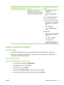 Page 77Change the settings for all print jobs
until the software program is closedChange the default settings for all
print jobsChange the product configuration
settings
These settings are saved in the
Presets menu. To use the new settings,
you must select the saved preset option
every time you open a program and print. 4.
On the  Printers  menu, click
Configure .
5. Click the Installable Options
menu.
NOTE: Configuration settings might
not be available in Classic mode.
Mac OS X V10.3 or Mac OS X V10.4
1. From...