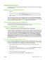 Page 183Upgrade the firmware
The product has remote firmware update (RFU) capability. Use the information in this section to upgrade
the product firmware.
Determine the current firmware version
1.Press Menu.
2.Press the down arrow 
 to highlight INFORMATION, and then press the checkmark button 
3.Press the down arrow  to highlight PRINT CONFIGURATION, and then press the checkmark
button 
 to print.
The firmware datecode is listed on the Configuration page in the section called Printer Information.
The firmware...