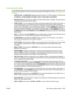 Page 257Use manual print modes
Try the following manual print modes to see if they solve the image quality problems. These options can
be found in the Optimize sub-menu under the control panel Print Quality menu. See 
Print Quality menu
on page 22.
●PAPER CURL: The REDUCED setting decreases full speed to 10 PPM (instead of 40 PPM) and
3/4 speed to 7.5 PPM (instead of 30 PPM) in order to reduce paper curl problems.
●PRE-ROTATION: Set this feature to ON if horizontal streaks appear on pages. Using this feature...