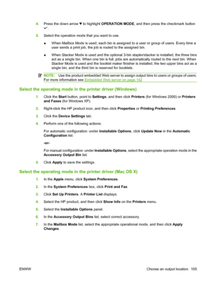 Page 1194.Press the down arrow  to highlight OPERATION MODE, and then press the checkmark button
.
5.Select the operation mode that you want to use.
●When Mailbox Mode is used, each bin is assigned to a user or group of users. Every time a
user sends a print job, the job is routed to the assigned bin.
●When Stacker Mode is used and the optional 3-bin stapler/stacker is installed, the three bins
act as a single bin. When one bin is full, jobs are automatically routed to the next bin. When
Stacker Mode is used and...