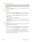 Page 129Use the personal job feature
Use the personal job feature to specify that a job is not printed until you release it. Your job will be stored
on the product and nothing will be printed until you request the job from the products control panel.
Once the job is printed, it will be automatically removed from the products job storage. Personal jobs
can be stored with or without a 4-digit personal identification number (PIN). To make the job private, a
PIN must be used. 
For information on creating a personal...