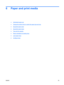 Page 936 Paper and print media
●Understand paper use
●
Change the printer driver to match the paper type and size
●
Supported paper sizes
●
Supported paper types
●
Tray and bin capacity
●
Paper orientation for loading trays
●
Load paper trays
●
Configure trays
ENWW 79
 