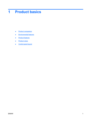 Page 151 Product basics
●Product comparison
●
Environmental features
●
Product features
●
Product views
●
Control-panel layout
ENWW 1
 