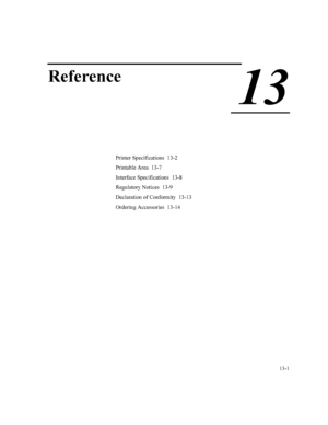 Page 254
5HIHUHQFH

3ULQWHU6SHFLILFDWLRQV
3ULQWDEOH$UHD
,QWHUIDFH6SHFLILFDWLRQV
5HJXODWRU\1RWLFHV
HFODUDWLRQRI&RQIRUPLW\
2UGHULQJ$FFHVVRULHV
 