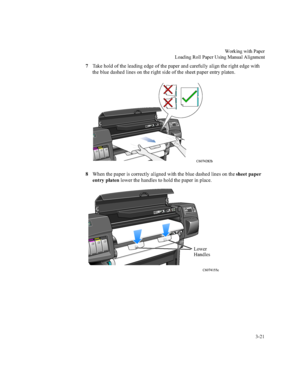 Page 76:RUNLQJZLWK3DSHU
/RDGLQJ5ROO3DSHU8VLQJ0DQXDO$OLJQPHQW


7DNHKROGRIWKHOHDGLQJHGJHRIWKHSDSHUDQGFDUHIXOO\DOLJQWKHULJKWHGJHZLWK
WKHEOXHGDVKHGOLQHVRQWKHULJKWVLGHRIWKHVKHHWSDSHUHQWU\SODWHQ
:KHQWKHSDSHULVFRUUHFWO\DOLJQHGZLWKWKHEOXHGDVKHGOLQHVRQWKHVKHHWSDSHU
HQWU\SODWHQORZHUWKHKDQGOHVWRKROGWKHSDSHULQSODFH
NJET
231
1243
&E
NJET050 C
231
1243
/RZHU
&F
+DQGOHV
 