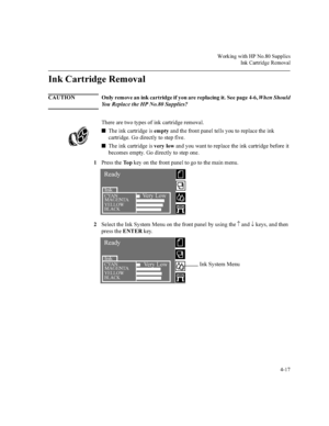 Page 102:RUNLQJZLWK+31R6XSSOLHV
,QN&DUWULGJH5HPRYDO


,QN&DUWULGJH5HPRYDO
&$87,21 2QO\UHPRYHDQLQNFDUWULGJHLI\RXDUHUHSODFLQJLW6HHSDJH:KHQ6KRXOG
