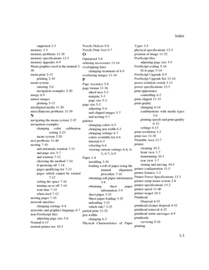 Page 278,QGH[

,
supported3-3
memory
1-5
memory problems
11-38
memory specifications
13-3
memory upgrades
8-9
Menu graphics used in the manual
2-
30
menu print
2-12
printing
2-10
menu system
entering
2-8
navigation examples
2-20
merge
6-9
mirror images
printing
5-13
misaligned media
11-20
miscellaneous problems
11-39
N
navigating the menu system2-19
navigation examples
changing color calibration
setting
2-23
menu system
2-20
nest problems
11-40
nesting
7-10
and automatic rotation
7-11
and...