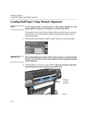 Page 73:RUNLQJZLWK3DSHU
/RDGLQJ5ROO3DSHU8VLQJ0DQXDO$OLJQPHQW

/RDGLQJ5ROO3DSHU8VLQJ0DQXDO$OLJQPHQW
127( 7R VWDUW WKLV SURFHGXUH \RX QHHG WR KDYH D UROO RI SDSHU LQVWDOOHG RQ WR WKH
SULQWHUVSLQGOH6HHSDJH,QVWDOOLQJD1HZ5ROOLQWRWKH3ULQWHU
7KLVSURFHGXUHFDQEHXVHGWRORDGUROOSDSHUZLWKRXWXVLQJWKHSULQWHU¶VDXWRPDWLF
ORDGLQJIHDWXUH,I\RXKDYHSUREOHPVDOLJQLQJUROOSDSHUWU\WKLVVLPSOHPDQXDO
DOLJQPHQWSURFHGXUH...