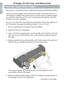 Page 10HP Designjet 130/130nr Printer - Quick Reference Guide
8
EnglishHow Do I Load a Roll of Paper?
This section is only relevant if your printer has the Automatic Roll Feed installed.
Only one source of paper can be used by the printer at any one time, so if a 
roll of paper is loaded in the printer and you want to print to a sheet of paper, 
you must first unload the roll. The roll is automatically reloaded the next time 
printing to the roll is requested.
You can cut a roll without unloading it by pressing...