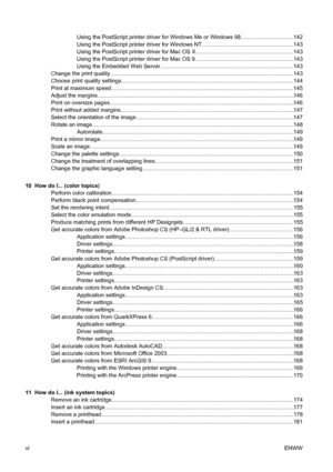 Page 8Using the PostScript printer driver for Windows Me or Windows 98..................................142
Using the PostScript printer driver for Windows NT...........................................................143
Using the PostScript printer driver for Mac OS X...............................................................143
Using the PostScript printer driver for Mac OS 9...............................................................143
Using the Embedded Web...