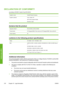 Page 226DECLARATION OF CONFORMITY
according to ISO/IEC Guide 22 and EN 45014
Supplier’s name:Hewlett-Packard Company
Supplier’s address: Avda. Graells, 501
08174 Sant Cugat del Vallès
Barcelona, Spain
declares that the product
Regulatory Model (3):BCLAA-0502 and BCLAA-0602
Product family:HP Designjet 8000s Printer series and HP Designjet 8000s Take-up Reel Kit
Product options: All
conforms to the following product specifications
Safety:IEC 60950-1:2001 / EN 60950–1:2001
EMC: CISPR 22:1997 +A1:2000 +A2:2002 / EN...