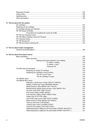 Page 8Disposing of media........................................................................................................................125
Using media...................................................................................................................................126
Handling prints...............................................................................................................................126
Other...