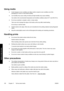 Page 136Using media
●Avoid changes to room conditions and allow media to adapt to room conditions out of the
packaging for 3 hours or more before printing.
●Low humidity may cause curling of media and high humidity may cause wrinkling.
Use media in the recommended temperature and humidity conditions (about 23 °C and 50% R.H.).
●Do not use scratched, crumpled, curled, or dusty media.
Take care not to damage the edges of roll media as this may affect media feeding.
Do not drop or wet the media.
●Handle media by...