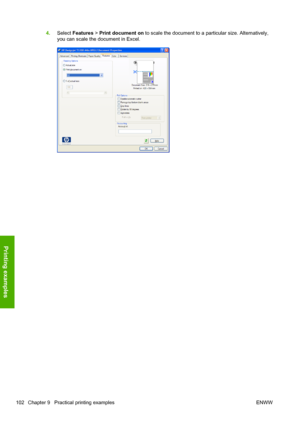 Page 1104.Select Features > Print document on to scale the document to a particular size. Alternatively,
you can scale the document in Excel.
102 Chapter 9   Practical printing examples ENWW
Printing examples
 