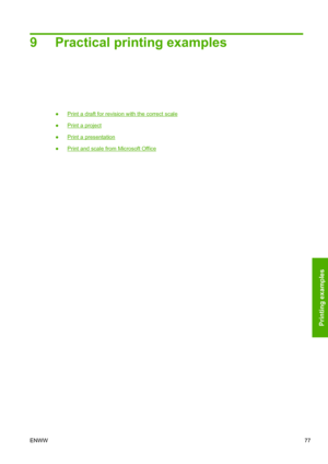 Page 859 Practical printing examples
●Print a draft for revision with the correct scale
●
Print a project
●
Print a presentation
●
Print and scale from Microsoft Office
ENWW77
Printing examples
 