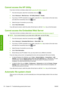 Page 182Cannot access the HP Utility
If you have not done so already, please read Access the HP Utility on page 27.
1.
From the front panel, select the Connectivity menu icon 
.
2.Select Advanced > Web Services > HP Utility Software > Enable.
3.If you have a TCP/IP connection to your printer, press the Menu key to return to the main menu
and select the Connectivity menu icon 
 again.
4.Select the type of connection you are using.
5.Select View Information.
If you still cannot connect, switch the printer off and...