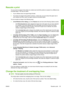 Page 63Rescale a print
You can send an image to the printer at a certain size but tell the printer to rescale it to a different size
(normally larger). This may be useful:
●If your software does not support large formats
●If your file is too large for the printers memory—in this case, you can reduce the paper size in
your software and then scale it up again using the front-panel option
You can rescale an image in the following ways:
●In the Windows driver dialog: go to the Features tab and look at the Resizing...