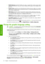 Page 32●Default gateway: specify the IP address of a router or computer that is used to connect to other
networks or sub-networks, if none exist, use the IP address of the computer or the IP address of the
print server
●Domain name: specify the name of the DNS domain that the print server resides in, for example,
support.hp.com, note that it does not include the host name; it is not the fully qualified domain name,
such as printer1.support.hp.com
●Idle timeout: specify the number of seconds that an idle...