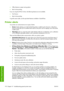 Page 202●Office features or paper saving options
●Back to front printing
If you are using the HP-GL/2 driver, the following features are not available.
●Print Preview
●Back to front printing
To get the same results, use the equivalent features available in QuarkXPress.
Printer alerts
Your printer can communicate are two types of alerts:
●Errors: Mainly alerting you to the fact that the printer is unable to print. However, in the driver,
errors can also alert you to conditions that could ruin the print, such as...