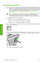 Page 28Turn printer on and off
TIP:The printer is Energy Star compliant and can be left powered on without wasting energy.
Leaving it on improves response time and overall system reliability. When the printer has not been
used for a certain period of time (30 minutes by default), it saves power by going into sleep mode.
However, any interaction with the printers front-panel display returns it to active mode, and it can
resume printing immediately. To change the sleep mode time, see 
Change the sleep mode...