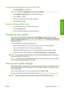 Page 67Using the PostScript printer driver for Mac OS X
1.Select Page Setup from the File menu.
NOTE:If there is no Page Setup in the File menu, select Print.
2.Select Manage Custom Sizes at the end of the Paper Size list.
3.Press the New or + button.
4.Enter your choice of name for your custom page size.
5.Enter its width and length.
Using the Embedded Web Server
1.Go to the Page Size section of the Submit Job page.
2.Select the Custom option.
3.Choose the width and length of your desired page size.
Change the...