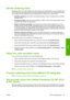 Page 79Set the rendering intent
Rendering intent is one of the settings used when doing a color transformation. As you probably know,
some of the colors you want to print may not be reproducible by the printer. The rendering intent allows
you to select one of four different ways of handling these so–called out–of–gamut colors.
●Saturation (graphics): best used for presentation graphics, charts or images made up of bright,
saturated colors.
●Perceptual (images): best used for photographs or images in which...