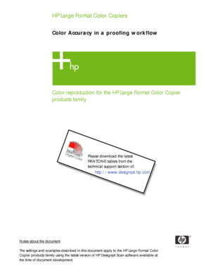 Page 1Notes about the document 
 
The settings and examples described in this document apply to the HP Large Format Color 
Copier products family using the latest version of HP Designjet Scan software available at 
the time of document development. 
 
 HP Large Format Color Copiers 
Integrating your printer in to your existing environment 
Color Accuracy in a proofing workflow 
 
Color reproduction for the HP Large Format Color Copier 
products family  
http://www.designjet.hp.com  Please download the latest...