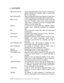 Page 5050/52   Color Reproduction for the HP Large Format Color Copier products family. 
4. GLOSSARY 
 
Background cleaning 
Image enhancement feature that whitens all areas above a 
defined lightness level. Typically used to avoid noise, 
stains or wear marks. 
Black enhancement 
Image enhancement feature that blackens all areas below 
a defined lightness level. Typically used to enhance text. 
Black ink only 
A print settings option that forces the printer to use only 
black ink. It is useful to avoid a color...