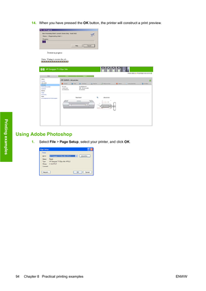 Page 10314.When you have pressed the OK button, the printer will construct a print preview.
Using Adobe Photoshop
1.Select File > Page Setup, select your printer, and click OK.
94 Chapter 8   Practical printing examples ENWW
Printing examples
 