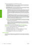 Page 79There are two basic approaches to color management for your printer:
●Application-Managed Colors: in this case your application program must convert the colors of
your image to the color space of your printer and paper type, using the ICC profile embedded in
the image and the ICC profile of your printer and paper type.
●Printer-Managed Colors: in this case your application program sends your image to the printer
without any color conversion, and the printer converts the colors to its own color space. The...