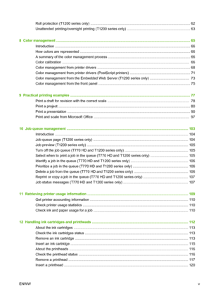 Page 5Roll protection (T1200 series only) ..................................................................................................... 62
Unattended printing/overnight printing (T1200 series only) ................................................................ 63
8  Color management ....................................................................................................................................... 65
Introduction...