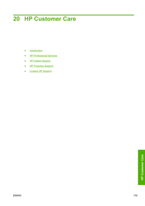 Page 18720 HP Customer Care
●Introduction
●
HP Professional Services
●
HP Instant Support
●
HP Proactive Support
●
Contact HP Support
ENWW179
HP Customer Care
 