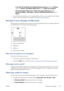 Page 73◦In the Mac OS PostScript Print dialog (PostScript printers): select the Finishing
panel, then Remove Top/Bottom Blank Areas and/or Rotate by 90 degrees.
◦On the Embedded Web Servers Submit Job page (T1300 series): select
Advanced settings > Roll options > Remove top/bottom blank areas and/or
Rotate.
●If you check the print preview on your computer before printing, you can sometimes avoid wasting
paper on prints containing obvious mistakes. See 
Preview a print on page 61.
Nest jobs to save roll paper...