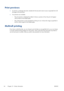 Page 48Print previews
●To preview a multi-page document, double-click the document name to see an expanded list of all
the pages of the document.
●Two previews are available:
◦The print preview is displayed by default. It shows a preview of how the print will appear
when printed on the loaded paper.
◦The content preview can be requested by clicking its icon. It shows the image as specified in
the file, without regard to the loaded paper.
Multiroll printing
If you have a multiroll printer, you can choose to...