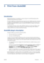 Page 133 Print from AutoCAD
Introduction
HP ePrint & Share Plug-in for AutoCAD is an extension (plug-in) for AutoCAD developed by HP to
facilitate the printing process from AutoCAD.
This plug-in enables you to quickly generate a print-ready document (in PDF format) of the current layout
by using a customer-defined preset, or one of the existing page setups defined in the drawing. Once
the PDF file is generated, HP ePrint & Share is launched and the PDF file is loaded for quick preview,
printing or sharing.
An...