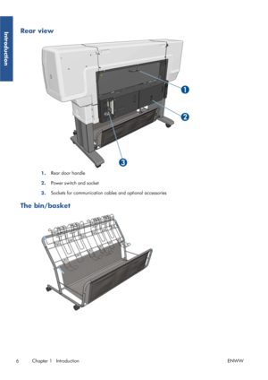 Page 14Rear view
1.Rear door handle
2. Power switch and socket
3. Sockets for communication cables and optional accessories
The bin/basket
6 Chapter 1   Introduction
ENWW
Introduction
 