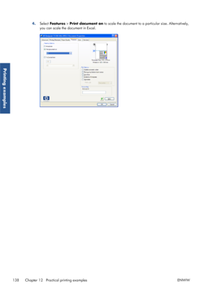 Page 1464.Select Features  > Print document on  to scale the document to a particular size. Alternatively,
you can scale the document in Excel.
138 Chapter 12   Practical printing examples ENWW
Printing examples
 