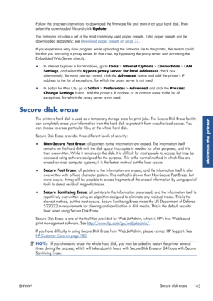 Page 153Follow the onscreen instructions to download the firmware file and store it on your hard disk. Then
select the downloaded file and click  Update.
The firmware includes a set of the most commonl y used paper presets. Extra paper presets can be
downloaded separately; see 
Download paper presets on page 37 .
If you experience very slow progress while uploading the firmware file to the printer, the reason could
be that you are using a proxy server. In that case , try bypassing the proxy server and accessing...