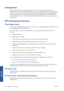 Page 186Introduction
HP Customer Care offers award-winning support to ensure that you get the most from your HP
Designjet. HP Customer Care prov ides comprehensive, proven support expertise and new technologies
to give you unique end-to-end su pport. Services include setup and  installation, troubleshooting tools,
warranty upgrades, repair and exchange services, phone and Web support, software updates, and
self-maintenance services. For more info rmation about HP Customer Care, go to: 
http://www.hp.com/...