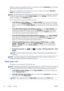 Page 64therefore increases printing speed even further, but reduces print quality. Economode can be selected
only from the custom options (not from the slider).
There is also a supplementary custom option that may have an effect on print quality: Maximum
detail. See 
High-quality printing on page 62.
NOTE:In the Windows driver dialog, the rendering resolution for your job is displayed in the Custom
Print Quality Options dialog box (select Custom options and then Settings). In the Mac OS Print
dialog, it is...