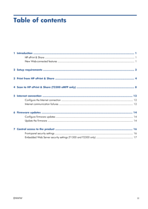 Page 4Table of contents
1  Introduction ...................................................................................................................... 1
HP ePrint & Share .................................................................................................................... 1
New Web-connected features .................................................................................................... 1
2  Setup requirements...