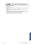 Page 287Čarovnik samodejno izvede več testov. Izberete lahko tudi samo posamezne teste. Na nadzorni plošči
pritisnite 
, in nato Connectivity (Povezljivost) > Diagnostics & troubleshooting
(Diagnostika in odpravljanje težav) > Diagnostics & troubleshooting (Diagnostika in odpravljanje
težav). Na voljo so spodnje možnosti.
●All tests (Vsi testi)
●Network connectivity test (Test omrežne povezljivosti): preverite povezavo izdelka z lokalnim
omrežjem.
●Internet connectivity test (Test internetne povezljivosti):...