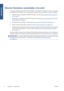 Page 91Nuevas funciones conectadas a la web
Las impresoras HP Designjet T790, T1300 y T2300 son impresoras conectadas a la web, lo que significa
que disponen de una serie de nuevas y potentes funciones en las que se utiliza la conexión a Internet.
●Impresión desde su Biblioteca de HP ePrint & Share, consulte 
Impresión desde HP ePrint & Share
en la página 4
●Escaneado en su Biblioteca de HP ePrint & Share, consulte 
Escaneado en HP ePrint & Share (sólo
T2300 eMFP) en la página 8
●El Asistente de conectividad,...