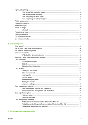 Page 5High-quality printing ............................................................................................................................ 47
If you have a high-resolution image ................................................................................... 48
If you have printhead problems .........................................................................................  48
If you are printing on photo paper...