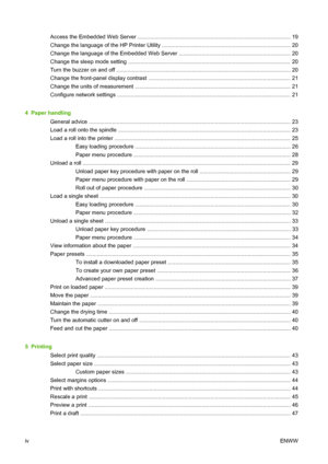 Page 4Access the Embedded Web Server ................................................................................................... 19
Change the language of the HP Printer Utility .................................................................................... 20
Change the language of the Embedded Web Server ......................................................................... 20
Change the sleep mode setting...