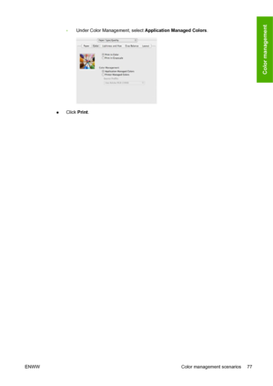 Page 87◦Under Color Management, select Application Managed Colors.
●Click Print.
ENWW Color management scenarios 77
Color management
 