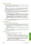 Page 53Select print quality
The printer has various print-quality options because best-quality printing requires some loss of speed,
while fast printing implies some reduction in print quality.
Therefore, the standard print-quality selector is a slider that allows you to choose between quality and
speed.
Alternatively, you can select from the custom options: Best, Normal and Fast. There are also three
supplementary custom options that may have an effect on print quality: Maximum detail, More
passes and Gloss...