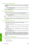 Page 58If you have a high-resolution image
If your image has a resolution greater than the rendering resolution (which you can see in the drivers
Paper/Quality tab under Windows), print sharpness may be improved by selecting the Maximum
Detail option.
●In the driver dialog (Mac OS Print dialog): select custom instead of standard print-quality options,
then check the Maximum Detail box.
NOTE:The Maximum Detail option results in slower printing with photo papers, but it does not
increase the amount of ink used....