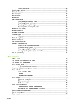 Page 5Custom paper sizes ........................................................................................................... 48
Select margins options ....................................................................................................................... 49
Print with shortcuts ............................................................................................................................. 49
Rescale a print...